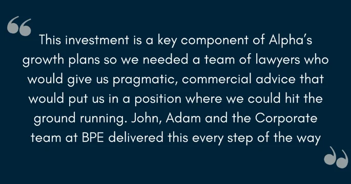 BPE Solicitors advises Alpha Development on multi-million pound investment from Business Growth Fund
