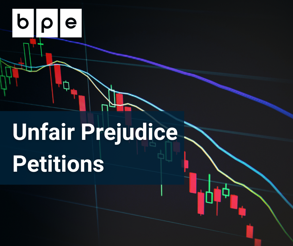 Unfair Prejudice Petitions